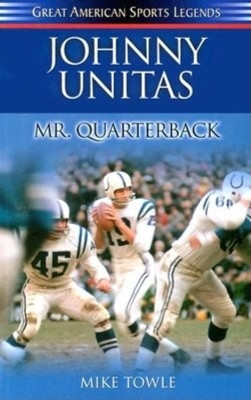 Johnny Unitas(English, Paperback, Towle Mike)