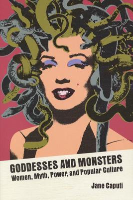Goddesses and Monsters(English, Paperback, University of Wisconsin Press)