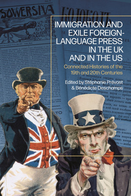 Immigration and Exile Foreign-Language Press in the UK and in the US(English, Hardcover, unknown)