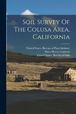 Soil Survey Of The Colusa Area, California(English, Paperback, unknown)