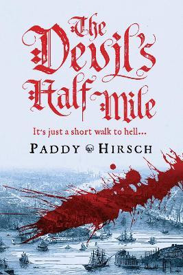 The Devil's Half Mile(English, Paperback, Hirsch Paddy)