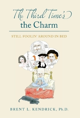 The Third Time's the Charm(English, Hardcover, Kendrick Brent L)