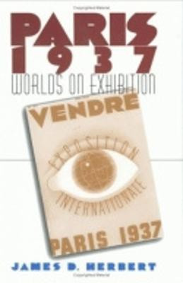 Paris 1937(English, Hardcover, Herbert James D.)