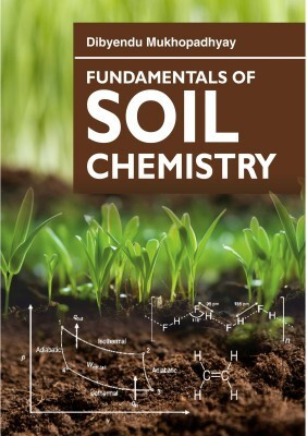 Fundamentals of Soil Chemistry(English, Hardcover, Mukhopadhyay Dibyendu)
