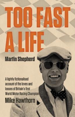 Too Fast a Life(English, Paperback, Shepherd Martin)