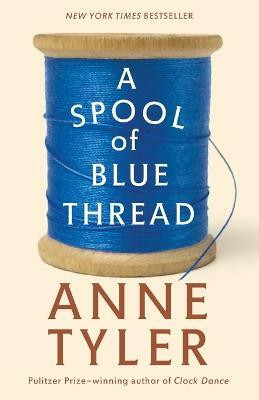 A Spool of Blue Thread(English, Paperback, Tyler Anne)