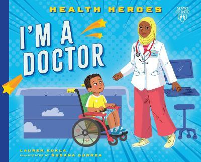 I'm a Doctor(English, Paperback, Kukla Lauren)
