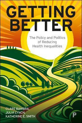 Getting Better(English, Paperback, Bambra Clare E.)
