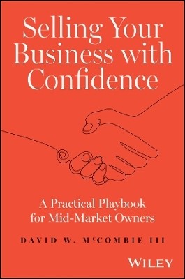 Selling Your Business with Confidence(English, Hardcover, McCombie David W. III)