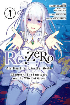 Re:ZERO -Starting Life in Another World-, Chapter 4: The Sanctuary and the Witch of Greed, Vol. 7 (manga)(English, Paperback, Jeremiah Bourque)