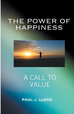 The Power of Happiness(English, Paperback, Lloyd Paul)