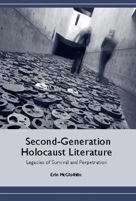 Second-Generation Holocaust Literature(English, Hardcover, McGlothlin Erin Professor)