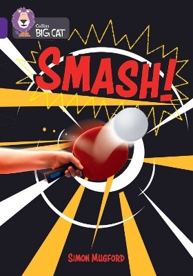 Smash!(English, Paperback, Mugford Simon)