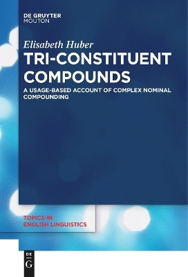 Tri-Constituent Compounds(English, Electronic book text, Huber Elisabeth)