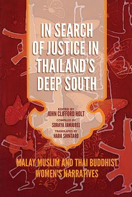In Search of Justice in Thailand's Deep South(English, Paperback, Jamjuree Soraya)