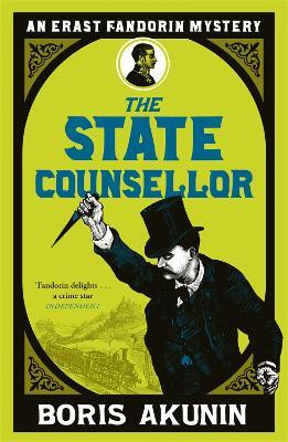 The State Counsellor(English, Paperback, Akunin Boris)