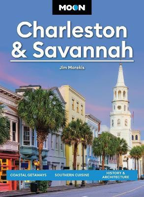 Moon Charleston & Savannah (Tenth Edition)(English, Paperback, Morekis Jim)