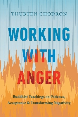 Working with Anger(English, Paperback, Chodron Thubten)