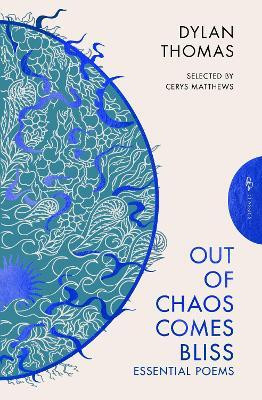 Out of Chaos Comes Bliss(English, Paperback, Thomas Dylan)