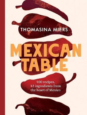 Mexican Table(English, Hardcover, Miers Thomasina)