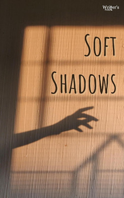 Soft shadows(Paperback, Writer's Pocket)