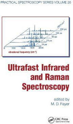 Ultrafast Infrared And Raman Spectroscopy(English, Paperback, Fayer M.D.)