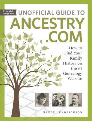 Unofficial Guide to Ancestry.com(English, Paperback, Hendrickson Nancy)