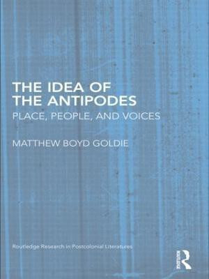 The Idea of the Antipodes(English, Hardcover, Goldie Matthew Boyd)