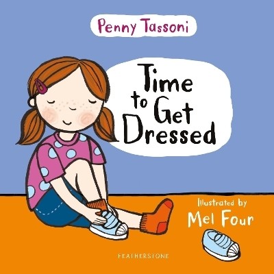 Time to Get Dressed(English, Hardcover, Tassoni Penny)