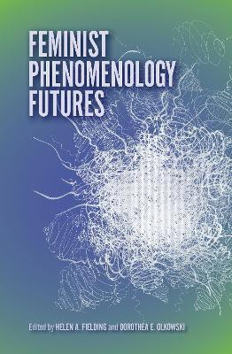 Feminist Phenomenology Futures(English, Paperback, unknown)