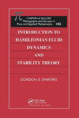 Introduction to Hamiltonian Fluid Dynamics and Stability Theory(English, Paperback, Swaters Gordon E)