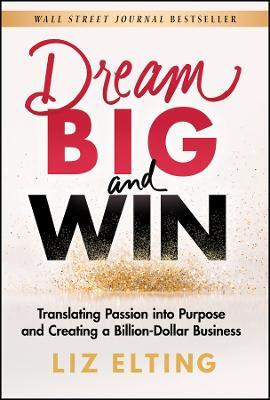 Dream Big and Win(English, Hardcover, Elting Liz)