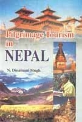 Pilgrimage Tourism in Nepal(English, Hardcover, Singh N Dinamani)
