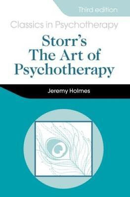 Storr's Art of Psychotherapy 3E(English, Paperback, Holmes Jeremy)