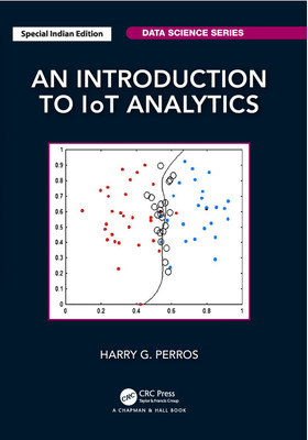 An Introduction to IoT Analytics(Paperback, Harry G. Perros)