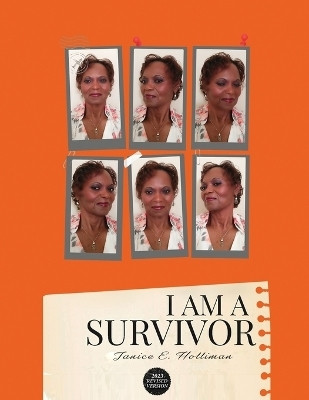 I Am A Survivor(English, Paperback, Holliman Janice E)