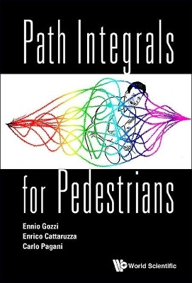 Path Integrals For Pedestrians(English, Hardcover, Gozzi Ennio)