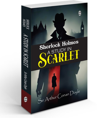 Sherlock Holmes – A Study in Scarlet (Paperback) : The First Sherlock Holmes Mystery, Classic Tale of Crime, Clues & Brilliant Deduction by Arthur Conan Doyle, Must read Classis Novel(Paperback, Arthur Conan Doyle)