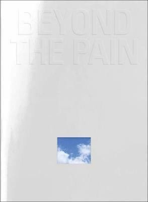 Beyond the Pain(English, Paperback, unknown)