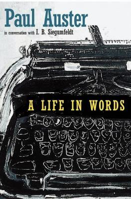 A Life in Words(English, Paperback, Auster Paul)