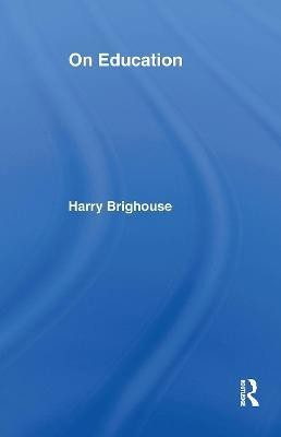 On Education(English, Hardcover, Brighouse Harry)