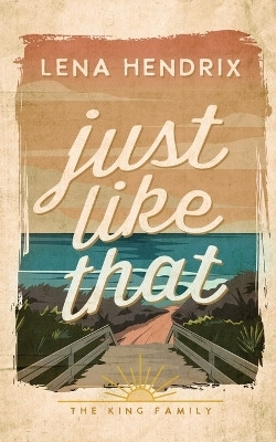 Just Like That(English, Paperback, Hendrix Lena)