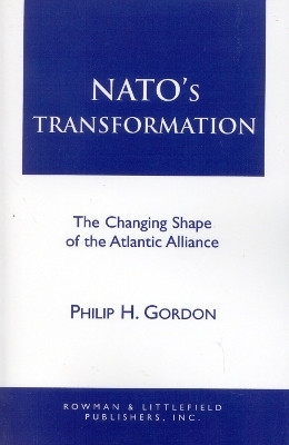 NATO's Transformation(English, Paperback, Gordon Philip H.)