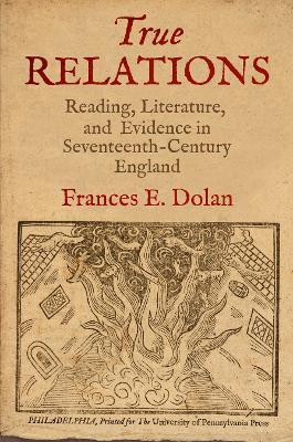 True Relations(English, Electronic book text, Dolan Frances E.)