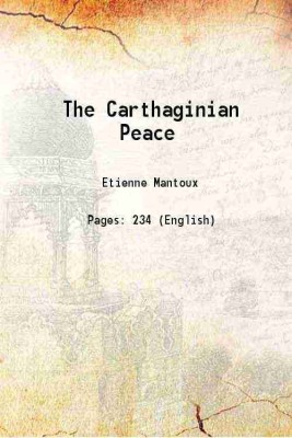 The Carthaginian Peace or the economic consequences of mr. keynes 1946 [Hardcover](Hardcover, Etienne Mantoux, R. C. K. Ensor(Intro.))