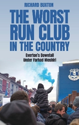 The Worst-Run Club in the Country(English, Paperback, Buxton Richard)