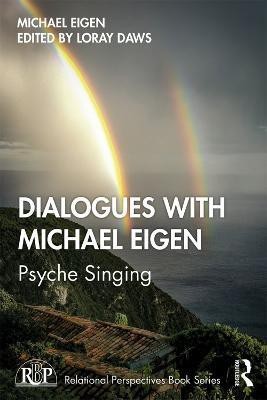 Dialogues with Michael Eigen(English, Paperback, Eigen Michael)