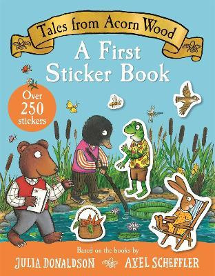 Tales From Acorn Wood: A First Sticker Book(English, Paperback, Donaldson Julia)