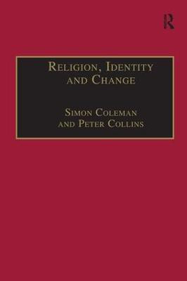 Religion, Identity and Change(English, Paperback, Coleman Simon)
