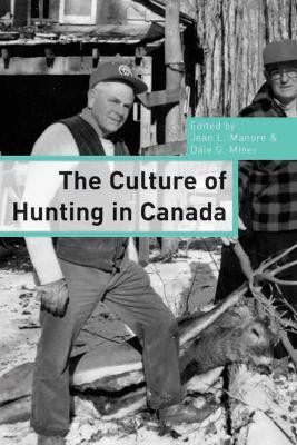 The Culture of Hunting in Canada(English, Electronic book text, unknown)